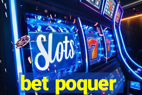 bet poquer