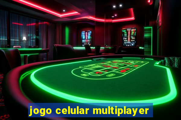 jogo celular multiplayer