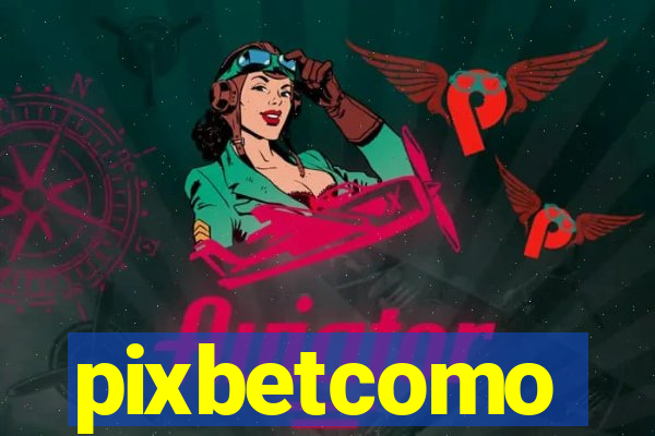 pixbetcomo