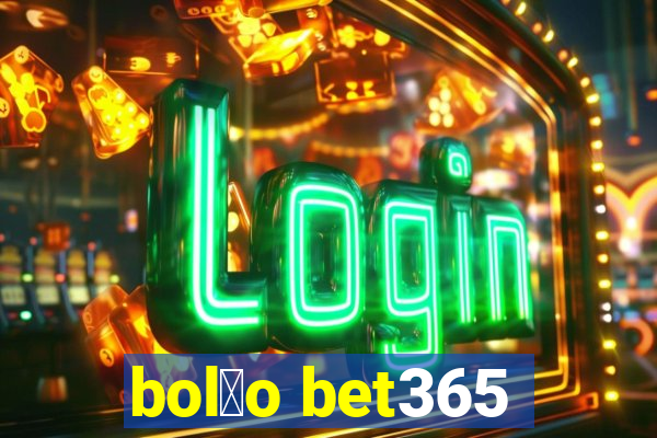 bol茫o bet365