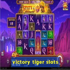 victory tiger slots