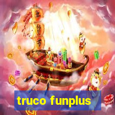 truco funplus