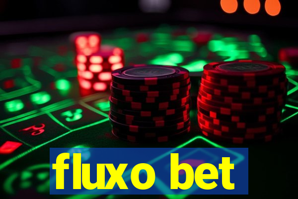 fluxo bet