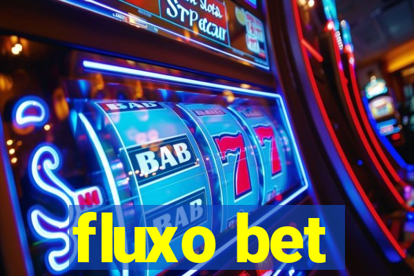 fluxo bet