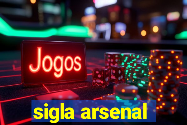 sigla arsenal