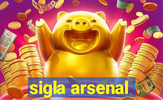 sigla arsenal