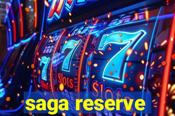 saga reserve