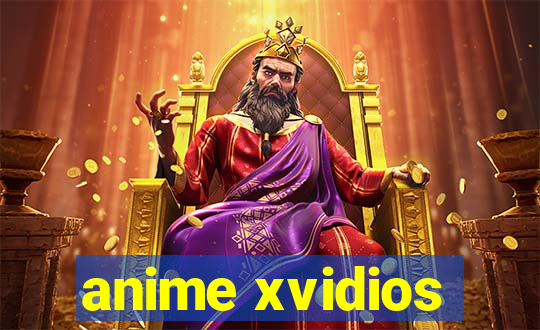 anime xvidios