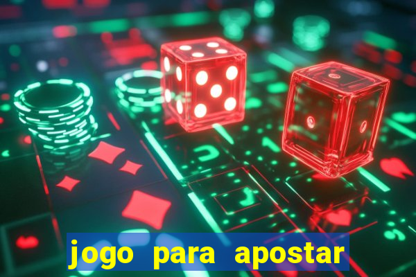 jogo para apostar e ganhar dinheiro