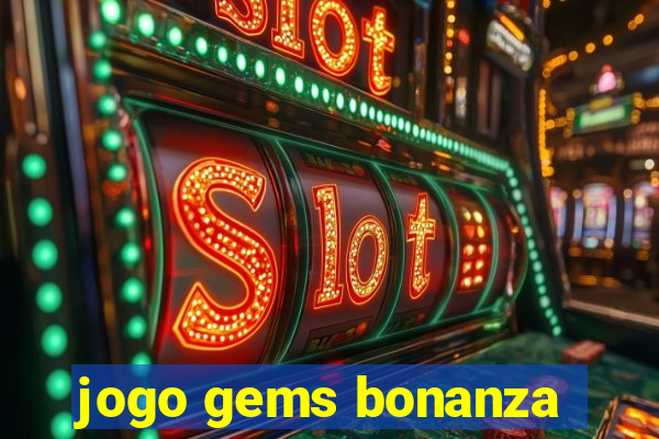 jogo gems bonanza