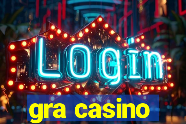 gra casino