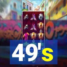 49's