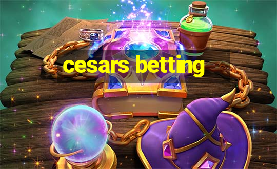 cesars betting