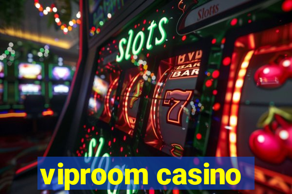 viproom casino