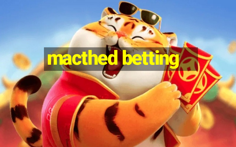 macthed betting