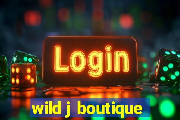 wild j boutique