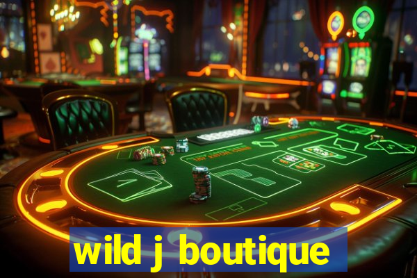 wild j boutique