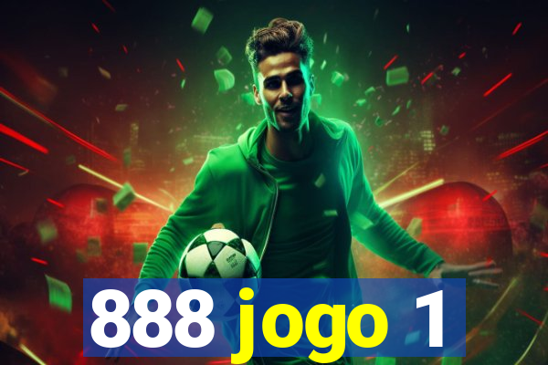 888 jogo 1