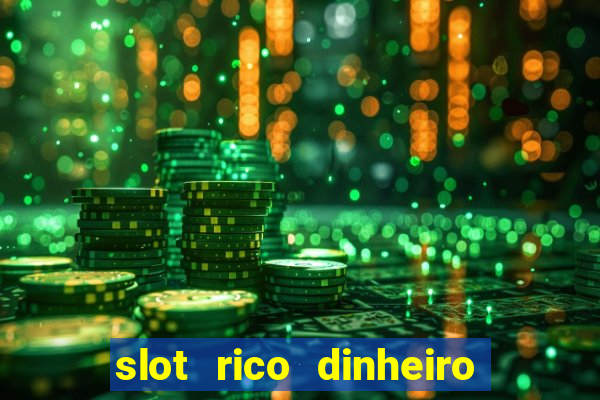 slot rico dinheiro real domino