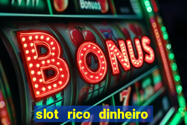 slot rico dinheiro real domino