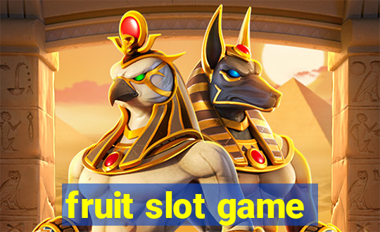 fruit slot game