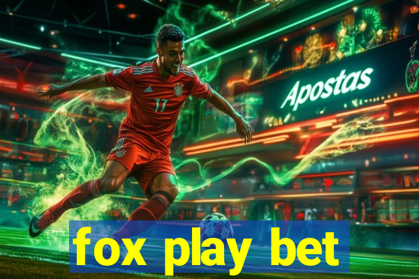 fox play bet