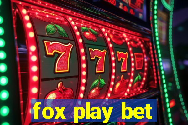 fox play bet