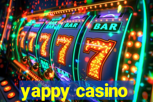 yappy casino