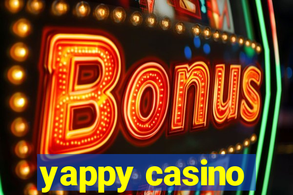 yappy casino