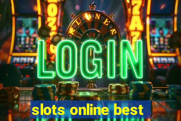 slots online best