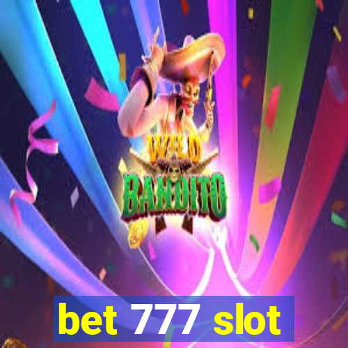 bet 777 slot