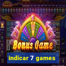 indicar 7 games