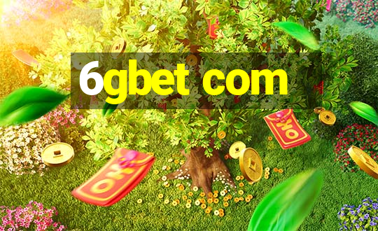 6gbet com