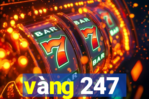 vàng 247