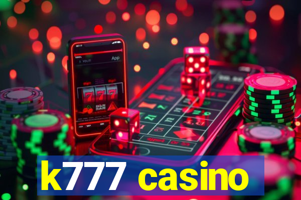 k777 casino