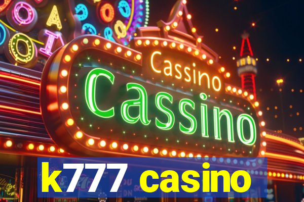 k777 casino