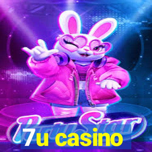 7u casino