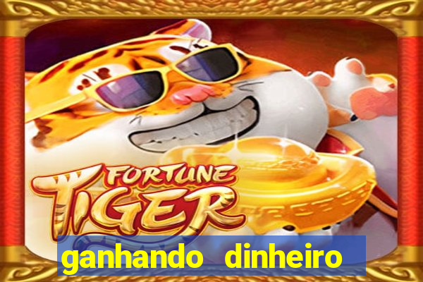 ganhando dinheiro jogando online