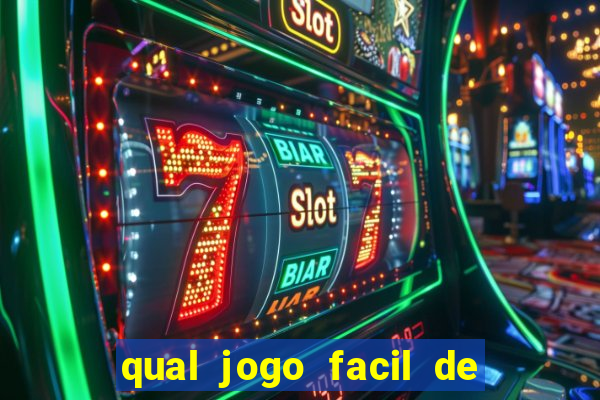 qual jogo facil de ganhar dinheiro