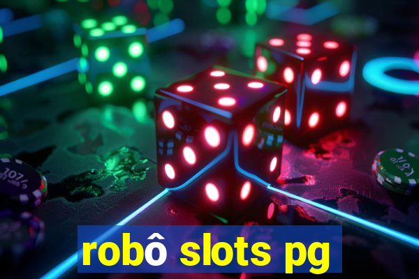 robô slots pg