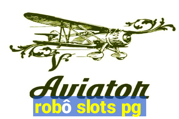 robô slots pg