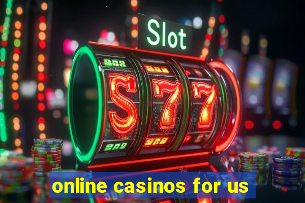 online casinos for us