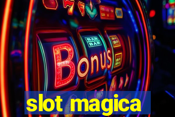 slot magica