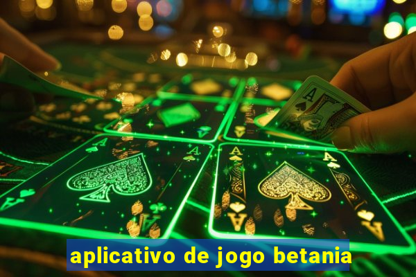 aplicativo de jogo betania