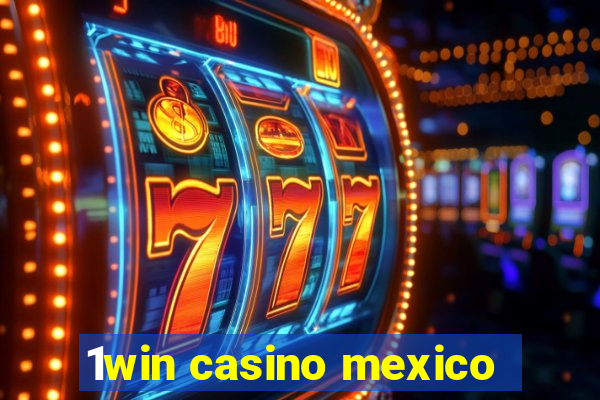 1win casino mexico