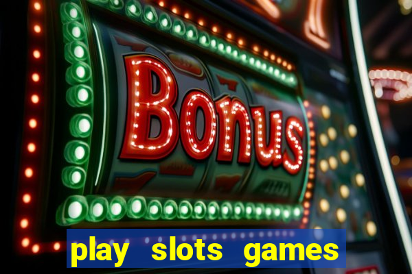 play slots games for free