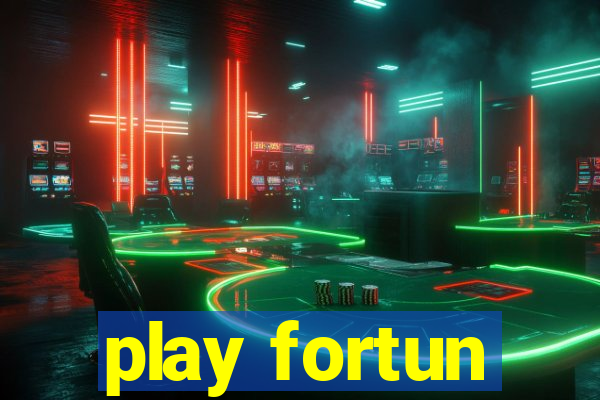 play fortun