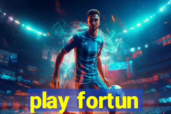 play fortun