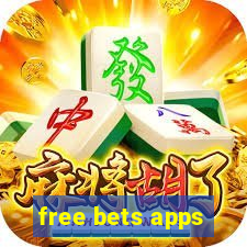 free bets apps