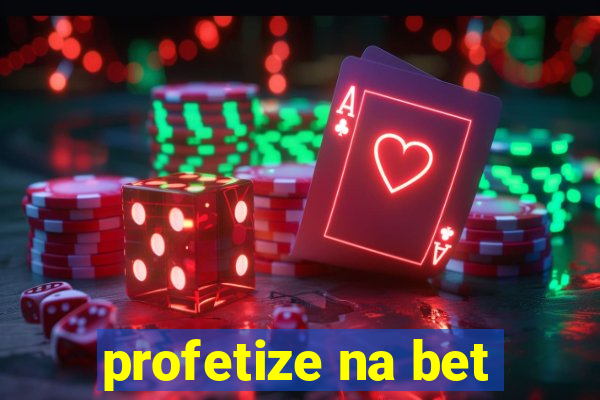 profetize na bet